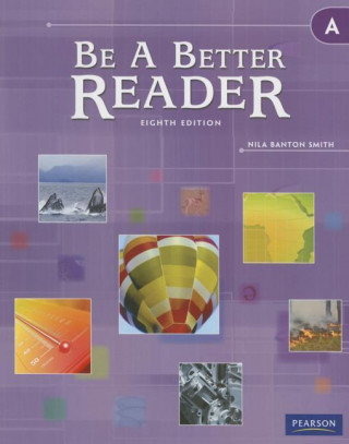 Be a Better Reader Level a Student Worktext