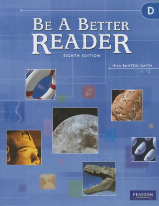 Be a Better Reader Level D Student Worktext