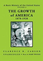 The Growth of America 1878-1928