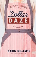 Dollar Daze: The Bottom Dollar Girls in Love