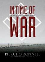 In Time of War: Hitler's Terrorist Attack on America