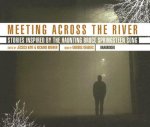 Meeting Across the River: Stories Inspired by the Haunting Bruce Springsteen Song