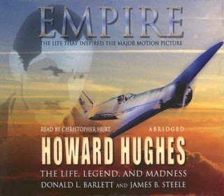Empire: The Life, Legend, and Madness of Howard Hughes