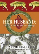 Her Husband: Hughes and Plath: Portrait of a Marriage