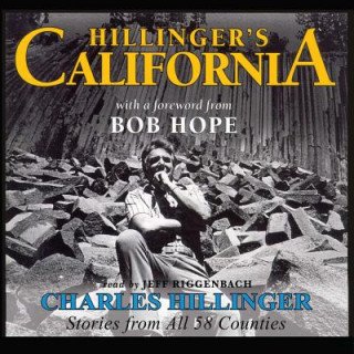 Hillinger S California: Stories from All 58 Counties