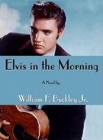Elvis in the Morning