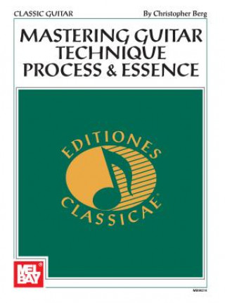 Mastering Guitar Technique: Process and Essence
