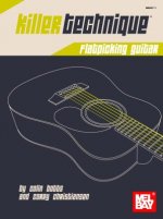 Killer Technique: Flatpicking Guitar