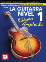 Mel Bay's Modern Guitar Method Grade 1, Expanded (Spanish Edition)