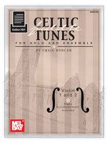 Celtic Fiddle Tunes for Solo and Ensemble - Violin 1 and 2