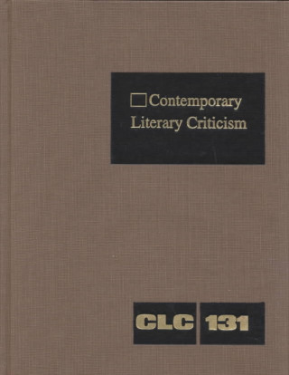 Contemporary Literary Criticism: Excerpts from Criticism of the Works of Today's Novelists, Poets, Playwrights, Short Story Writers, Scriptwriters, &