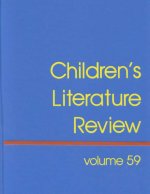 Children's Literature Review: Excerpts from Reviews, Criticism, & Commentary on Books for Children & Young People