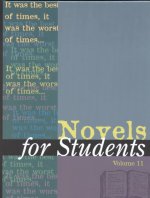 Novels for Students: Presenting Analysis, Context, and Criticism on Commonly Studied Novels