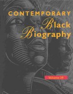 Contemporary Black Biography: Profiles from the International Black Community