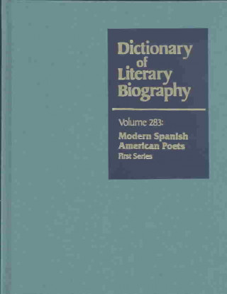 Dictionary of Literary Biography: Modern Spanish American Poets