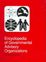 Encyclopedia of Governmental Advisory Organizations