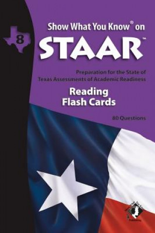 Swyk on Staar Reading Flash Cards Gr 8: Preparation for the State of Texas Assessments of Academic Readiness