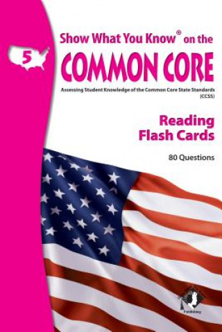 SWYK on the Common Core Reading Flash Cards, Grade 5