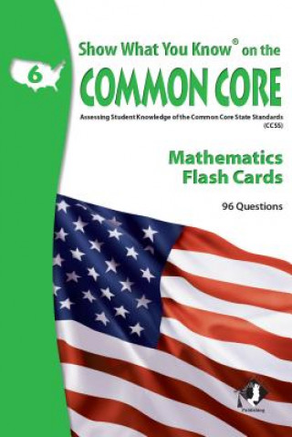 SWYK on the Common Core Math Flash Cards, Grade 6