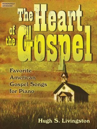 The Heart of Gospel