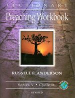 Lectionary Preaching Workbook, Series V, Cycle B, Revised