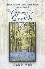 Courage to Carry on