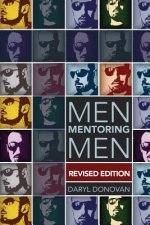 Men Mentoring Men, Revised Edition