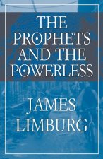 Prophets and the Powerless