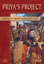Priya's Project: Coming to America from India--1986