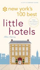 New York's 100 Best Little Hotels