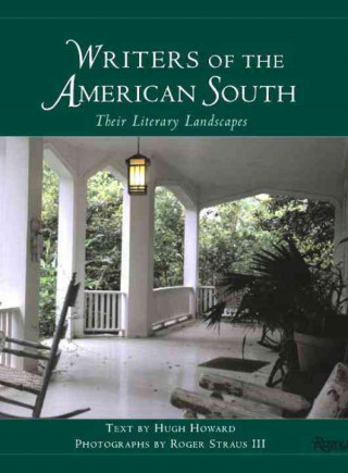 Writers of the American South: Their Literary Landscapes