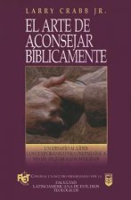 Arte de Aconsejar B-Blicamente, El: Effective Biblical Counseling
