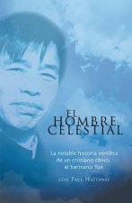 Hombre Celestial, El: Heavenly Man