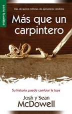 MS Que Un Carpintero Nueva Edicin: More Than a Carpenter New Edition