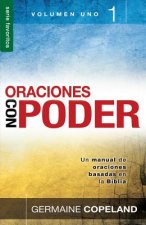 Oraciones Con Poder, Volumen 1 = Prayers with Power, Vo 1