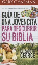GUI?A de Una Jovencita Para Descubrir Su Biblia // A Girl's Guide to Discovering Her Bible