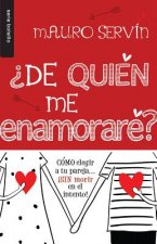 de Quie?n Me Enamorare = Who Will I Fall in Love With?