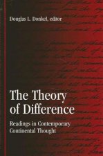 Theory of Difference the: Readings in Contemporary Continental Thought