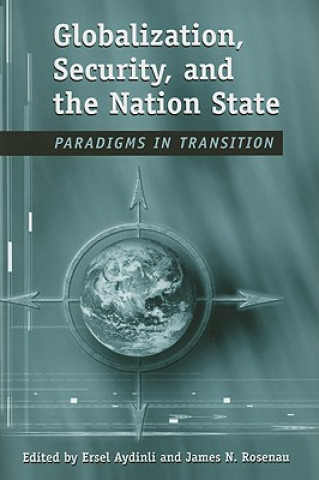 Globalization, Securities, and the Nation State: Paradigms in Transition