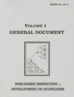 Risk-Based Inspection Development of Guidelines, General Document