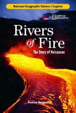Science Chapters: Rivers of Fire