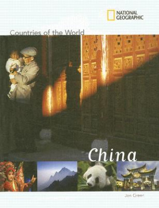 National Geographic Countries of the World: China
