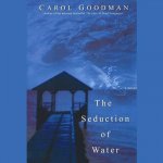 The Seduction of Water