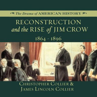 Reconstruction and the Rise of Jim Crow: 1864 1896