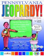 Pennsylvania Jeopardy !: Answers & Questions about Our State!