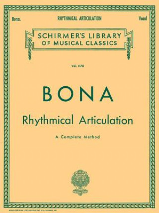 Rhythmical Articulation (a Complete Method): Voice Technique