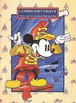 A Souvenir Disney Songbook: Favorite Songs from Disneyland & Walt Disney World