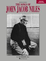 The Songs of John Jacob Niles: For Low Voice and Piano