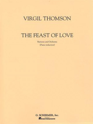 Feast of Love (from Pervigilium Veneris): Baritone and Piano