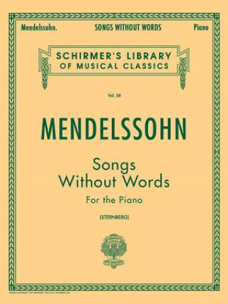 Mendelssohn: Songs Without Words for the Piano